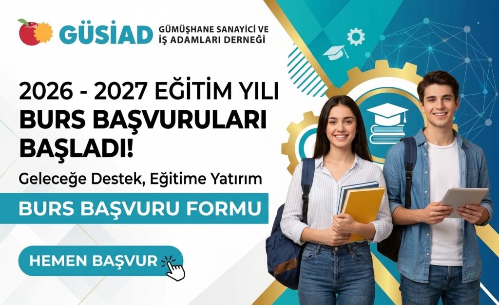 GÜSİAD Burs Başvurusu